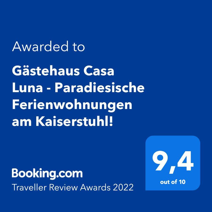 Gaestehaus Casa Luna - Paradiesische Ferienwohnungen Am Kaiserstuhl! Bischoffingen Dış mekan fotoğraf